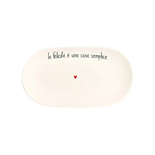 Piatto Ovale Fondo 25Cm La Felicita' E' Una Cosa Semplice