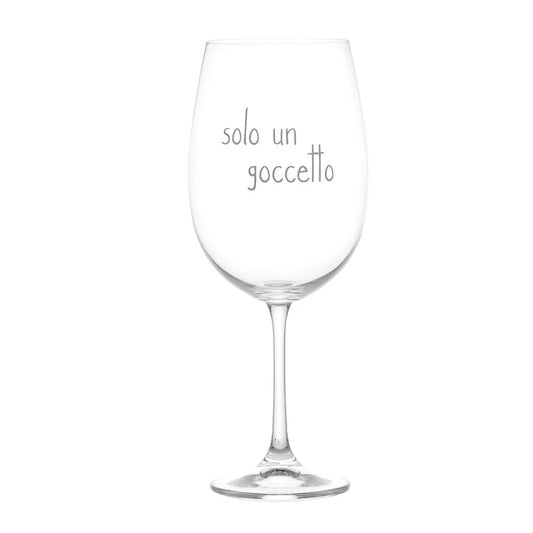 Set 2 calici vino Solo un goccetto 64cl